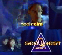 Seaquest starring Ted Raimi